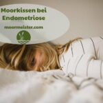 moorkissen bei endometriose info
