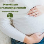 moorkissen in der schwangerschaft info